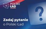 Napis - Zadaj pytanie o Polski Ład